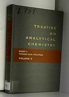 Treatise on Analytical Chemistry (Part I): Theory and Practice. Vol. 5 B007BNHV10 Book Cover