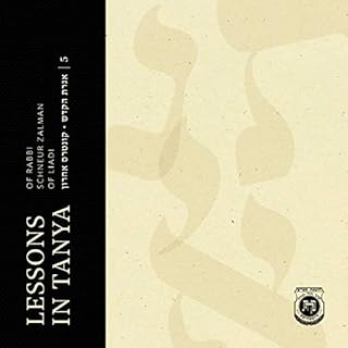 Lessons in Tanya, Volume 5 Audiobook By Schneur Z. of Liadi cover art
