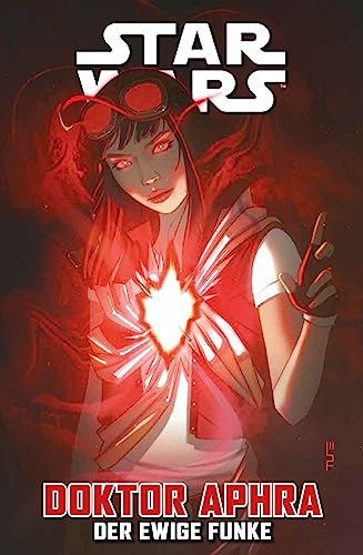 Star Wars Comics: Doktor Aphra: Bd. 5: Der ewige Funke: Bd. 4: Der ewige Funke