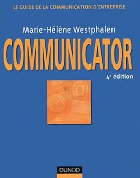 Paperback Communicator : Le guide de la communication d'entreprise [French] Book