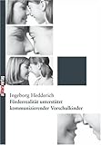 unterstützte kommunikation hilfsmittel big mac  Förderrealität unterstützt kommunizierender Vorschulkinder