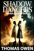 Shadow Dancers (Shadow Demons) B0F2GQHRXM Book Cover