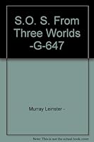 S.O. S. From Three Worlds -G-647 B0033CR9UG Book Cover