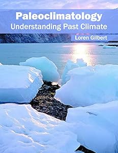 Vedi scheda su Amazon Paleoclimatology: Understanding Past Climate