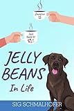 Jelly Beans in Life (Book 1)