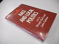 Race and Local Politics (Government Beyond the Centre) 0333519485 Book Cover