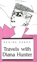 Travels With Diana Hunter 1555833047 Book Cover