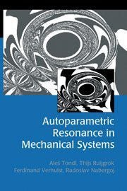Autoparametric Resonance in Mechanical Systems B005YVQOAK Book Cover