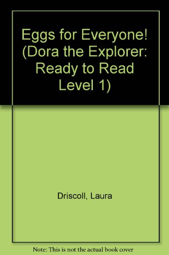 Eggs for Everyone! (Dora the Explorer: Ready to... 1590549732 Book Cover