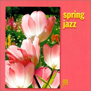Spring Jazz [Audio CD] Various Artists