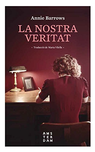 La nostra veritat (NOVEL-LA) (Catalan Edition)
