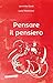 Pensare Il Pensiero. Sensazione, Percezione, Immagine, Pensiero, Linguaggio - 3