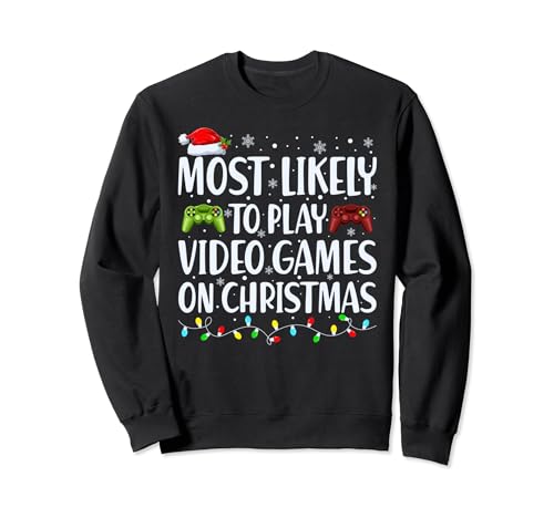 Más probable es jugar videojuegos en Navidad Matching Family Sudadera
