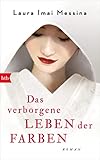  Das verborgene Leben der Farben: Roman