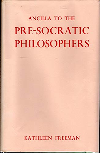Ancilla to The pre-Socratic philosophers; B0006DAV2I Book Cover