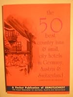 Fifty Best Country Inns and Small, City Hotels of Germany, Austria and Switzerland 0962523801 Book Cover