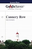  GradeSaver (TM) Lesson Plans: Cannery Row
