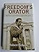 Freedom's Orator: Mario Savio and the Radical Legacy of the 1960s