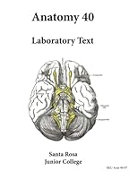 Anatomy 40: Laboratory Text 1983506834 Book Cover