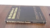 On the nature of business success: Ten papers delivered to the British Association for the Advancement of Science; 0853230102 Book Cover