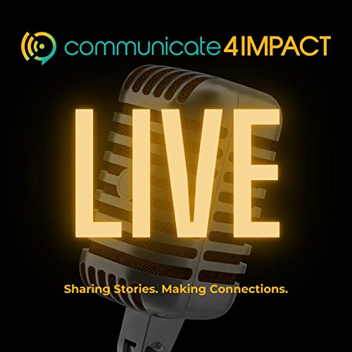C4I LIVE | Sharing Stories. Making Connections cover art