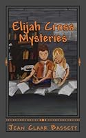 Elijah Cross Mysteries 149528185X Book Cover