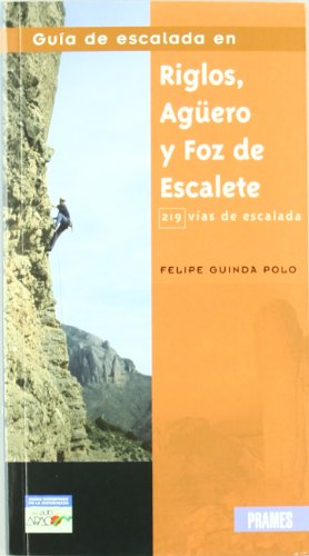 Guía de escalada en riglos, agüero y foz de escalete