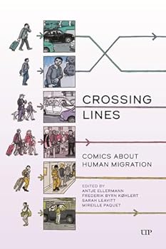 Paperback Crossing Lines: Comics about Human Migration (EthnoGRAPHIC) Book