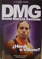 DMG David Murcia Guzman ¿Héroe o Villano? 9580611157 Book Cover