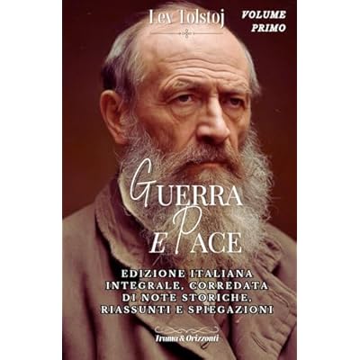 GUERRA E PACE | LEV TOLSTOJ | VOLUME PRIMO