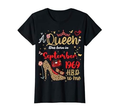 Septiembre Cumpleaños Nació Una Reina en Septiembre 1969 Camiseta