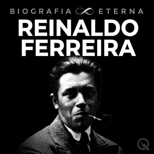 Reinaldo Ferreira - Biografia Eterna cover art
