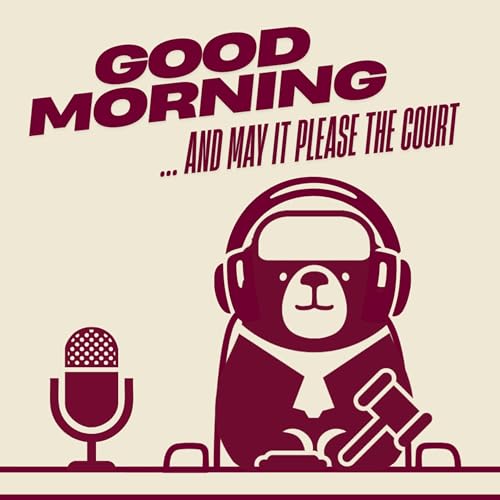 Good Morning and May It Please the Court cover art