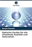  Optische Geräte für die erweiterte Realität und Solarzellen: DE