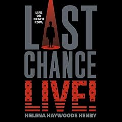 Last Chance Live! Audiolibro Por Helena Haywoode Henry arte de portada