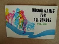 Indoor Games for All Grades 9990570426 Book Cover