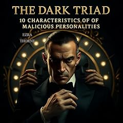 The Dark Triad Audiobook By Ezra Thorne cover art