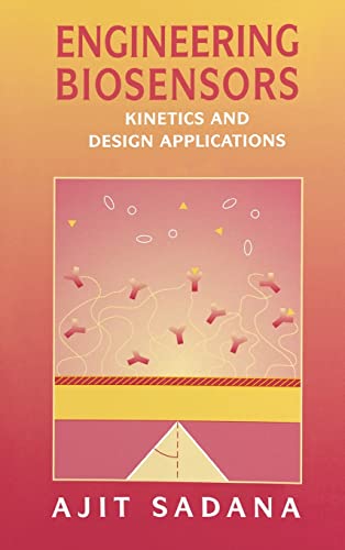 Engineering Biosensors: Kinetics and Design Applications view 2