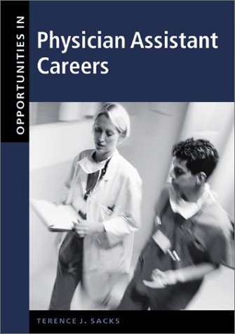 Buy Opportunities in Physician Assistant Careers (Opportunities In! Series) โ BookShops.in
