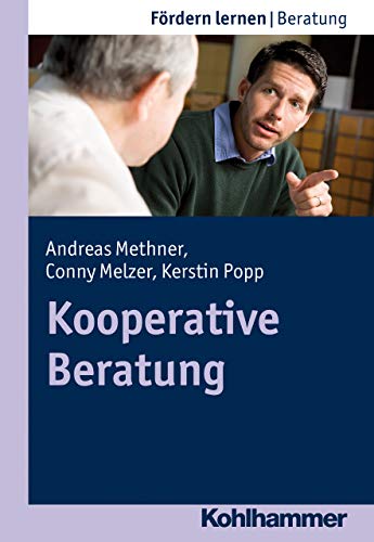 Kooperative Beratung (Fördern lernen, Band 13) Kooperative Beratung (Fördern lernen, Band 13)