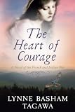 The Heart of Courage: A Novel of the French and Indian War (The Russells, Band 2)