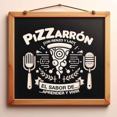 Couverture de PiZZarr&oacute;n: el sabor de APRENDER y VIVIR