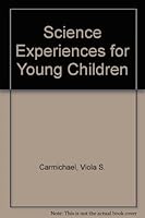 Science Experiences for Young Children 0882476335 Book Cover