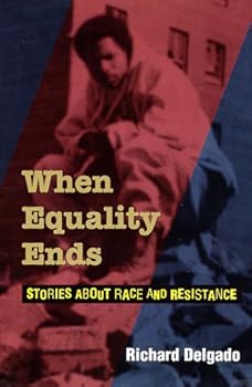 Hardcover When Equality Ends: Stories about Race and Resistance Book