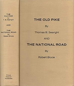 Hardcover The Old Pike and the National Road [Unknown] Book