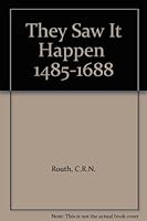 They Saw It Happen 1485-1688 B0011SWATO Book Cover