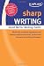 Sharp Writing: Building Better Writing Skills (Kaplan Sharp Series)