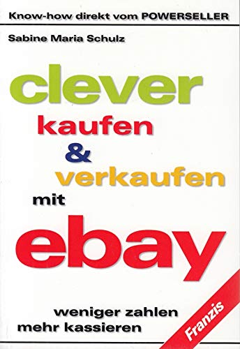 Clever kaufen & verkaufen mit EBAY