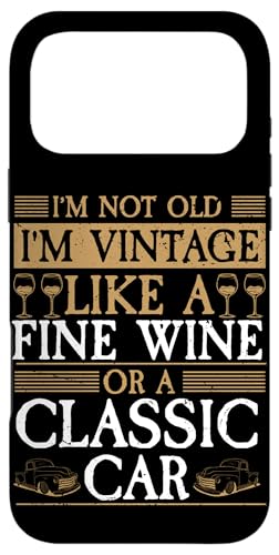 I'm Not Old I'm Vintage Oldtimer ���C���J�[ ���[���A �ސE �X�}�z�P�[�X iPhone 17 Pro Max �p