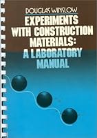 Experiments With Construction Materials: A Laboratory Manual 0070710732 Book Cover